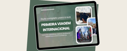 Guia gratuito: primeira viagem internacional